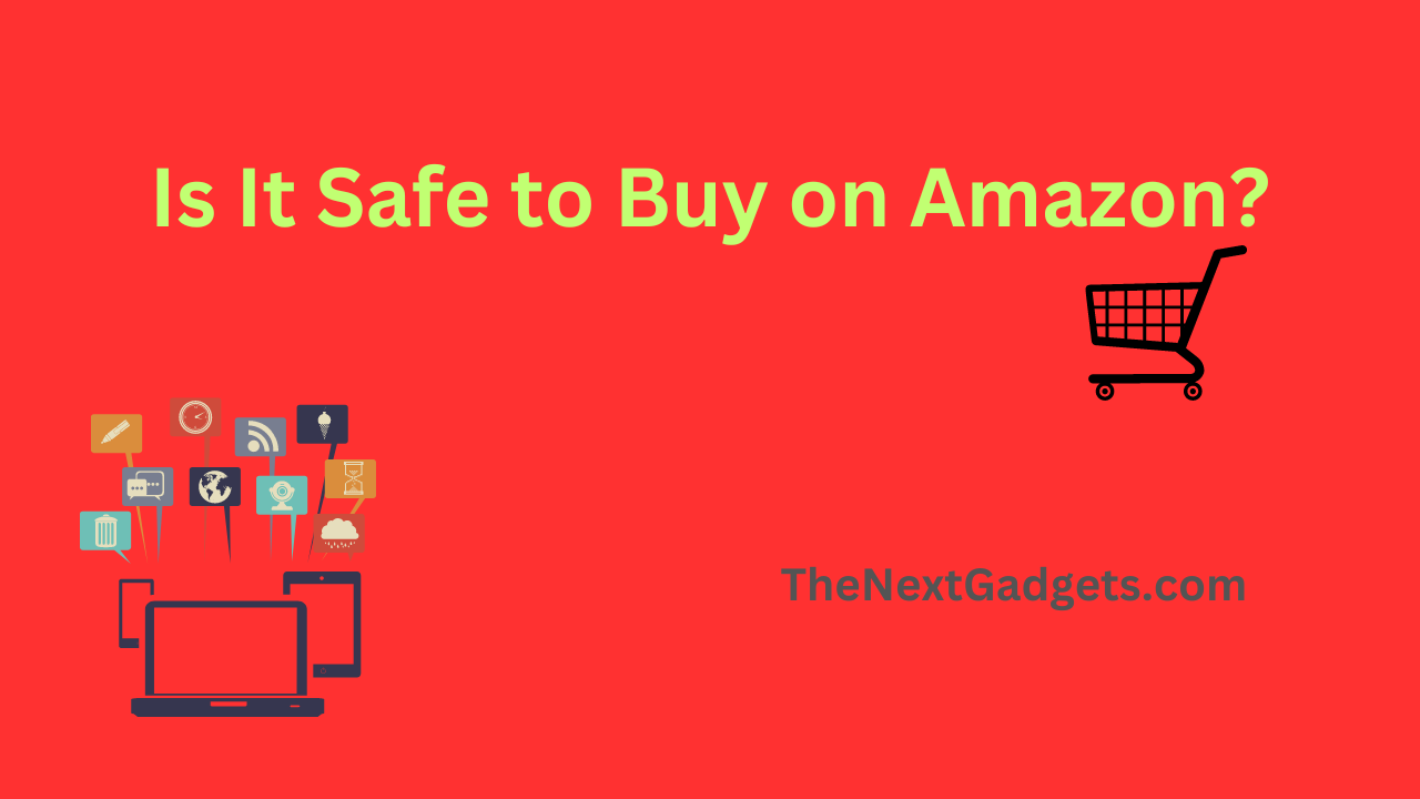 Is It Safe to Buy on Amazon?