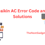 Daikin AC Error Code and Solutions