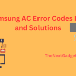 Samsung AC Error Codes and Solutions