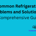 Common Refrigerator Problems and Solutions A Comprehensive Guide